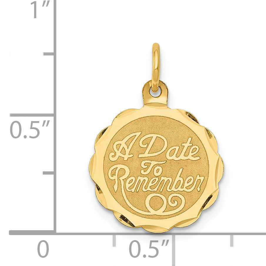 14k Yellow Gold 14K A DATE TO REMEMBER Disc Charm