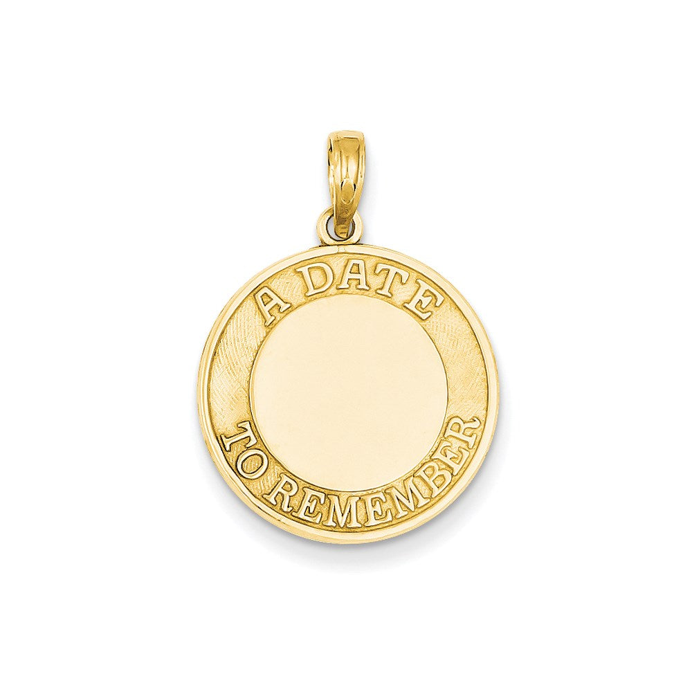 14k Yellow Gold Polished Faceted A Date To Remember Disc Charm