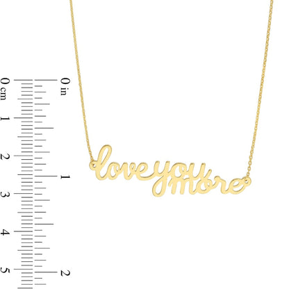 Cursive love you more" Necklace in 14K Gold"